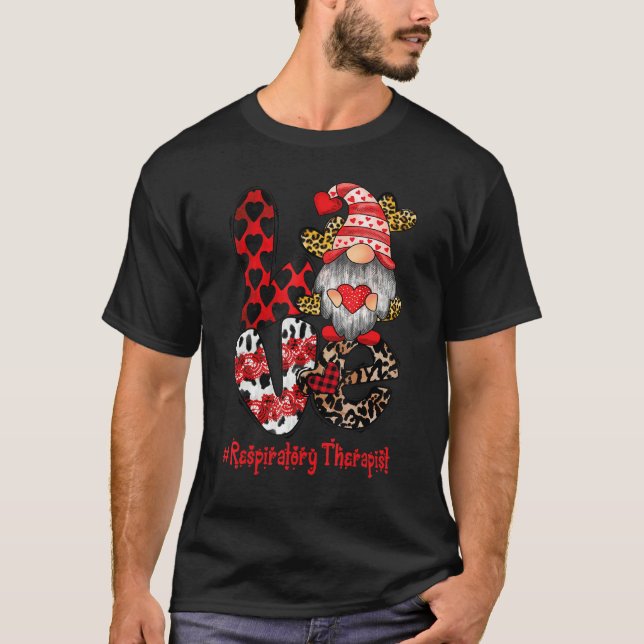 Camiseta Love Respiratory Therapist Gnome heart Valentine's (Frente)
