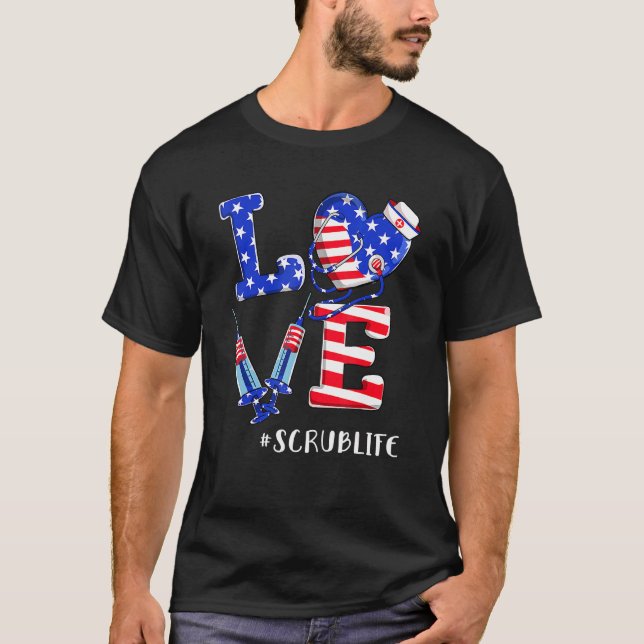 Camiseta Love Scrub Life Enfermeira 4 de julho American Fla (Frente)