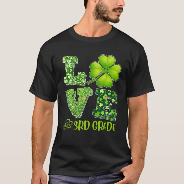 Camiseta Love Shamrock 3Rd Grade Third Grade St Patricks Da (Frente)