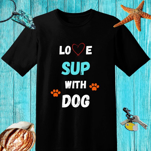Camiseta Love SUP (levante-se, paddleboard) com cão (Criador carregado)