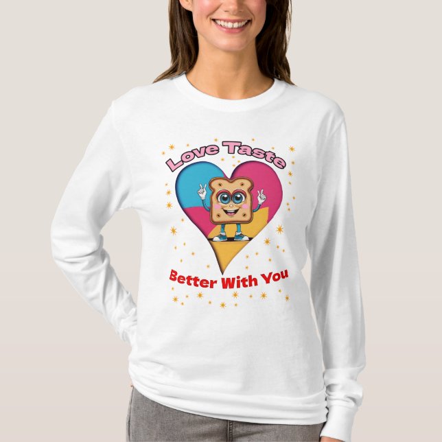 Camiseta Love Tastes Better With You (Frente)