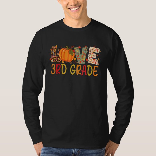 Camiseta Love Third Grade Happy Fall Thanksgiving Women 3rd (Frente)