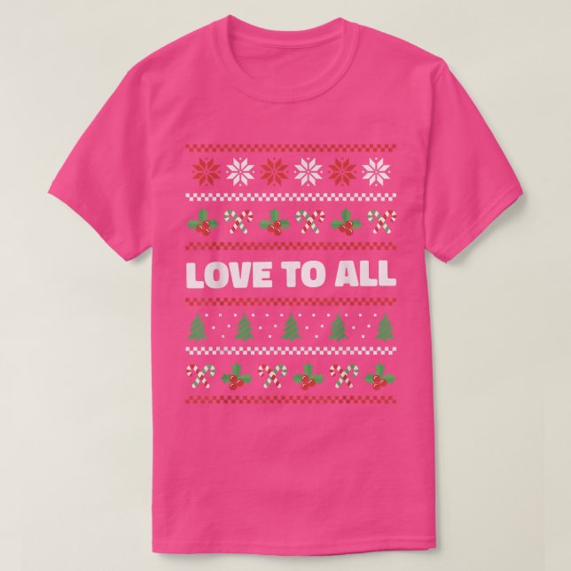 Camiseta Love to All Ugly Christmas Sweater Candy Canes Xma (Frente do Design)