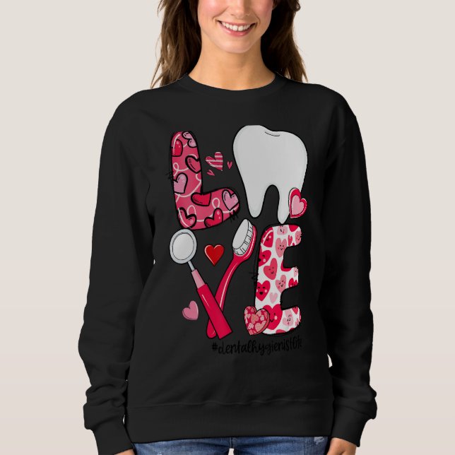 Camiseta LOVE Tooth Heart Dental Hygienist Life Valentine's (Frente)