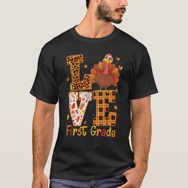 Camiseta Love Turkey   Cute Thanksgiving 1st First Grade Te (Frente)