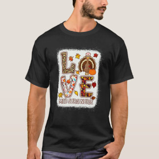 Camiseta Love Turkey Med Surg Nurse Thanksgiving Leopard Pu