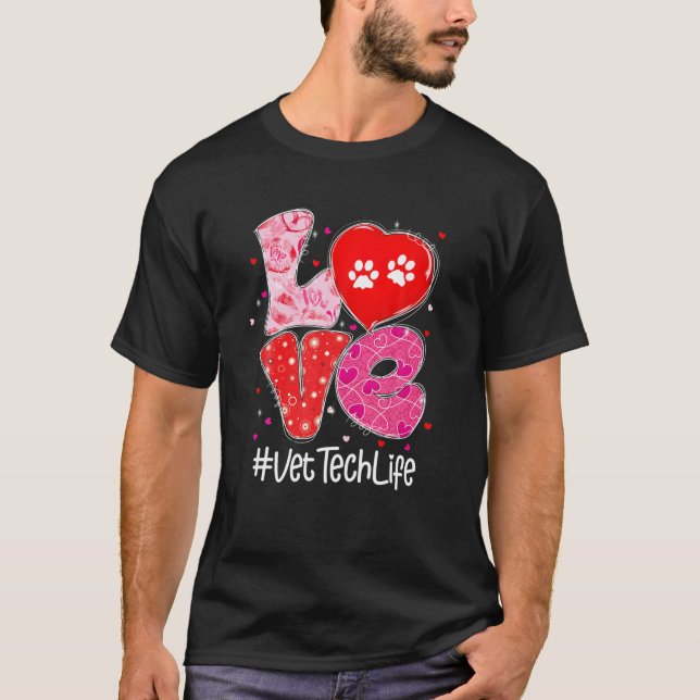 Camiseta Love Veterinary Vet Tech Life Doctor Nurse Valenti (Frente)