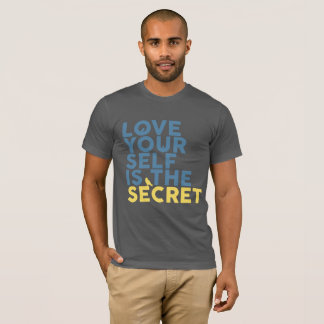 Camiseta Love Yourself is the Secret