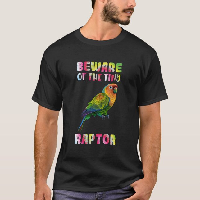 Camiseta Lovebird Beware Of The Tiny Raptor Love Birds Love (Frente)