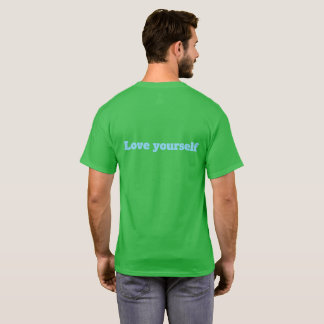 Camiseta Loving Yourself Is Greater Than Ignoring Yourself 
