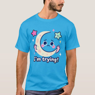 Camiseta Lua Chorosa – Estou Tentando Conceito
