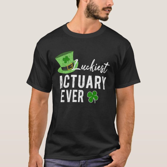Camiseta Luckiest Actuary Ever St Patricks Irish Shamrock A (Frente)