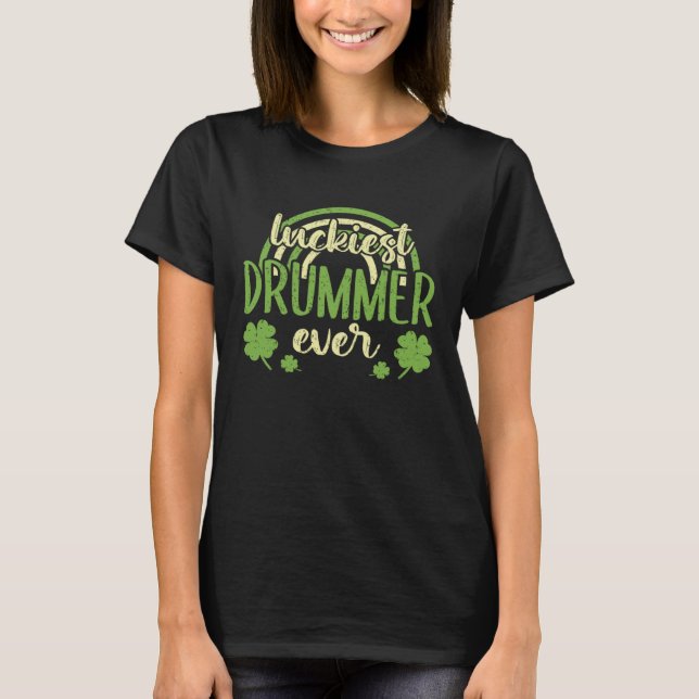 Camiseta Luckiest Drummer Ever  St Patricks Day Shamrock (Frente)