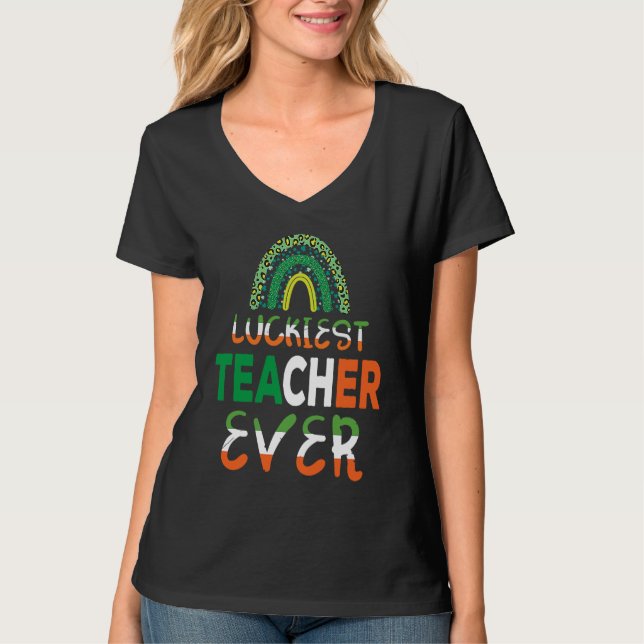 Camiseta Luckiest Irish Teacher Ever Saint Patrick's day Sh (Frente)