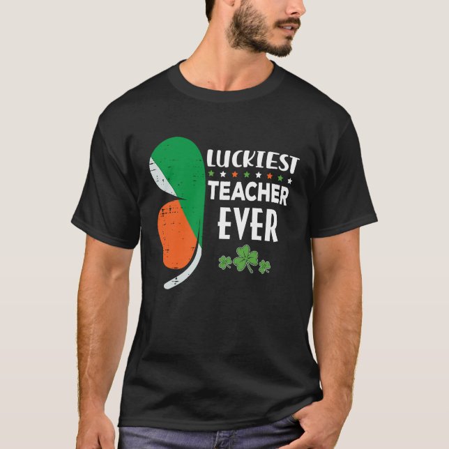 Camiseta Luckiest Irish Teacher Ever Saint Patrick's day Sh (Frente)
