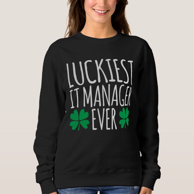 Camiseta Luckiest IT Manager Ever  St Patricks Day (Frente)