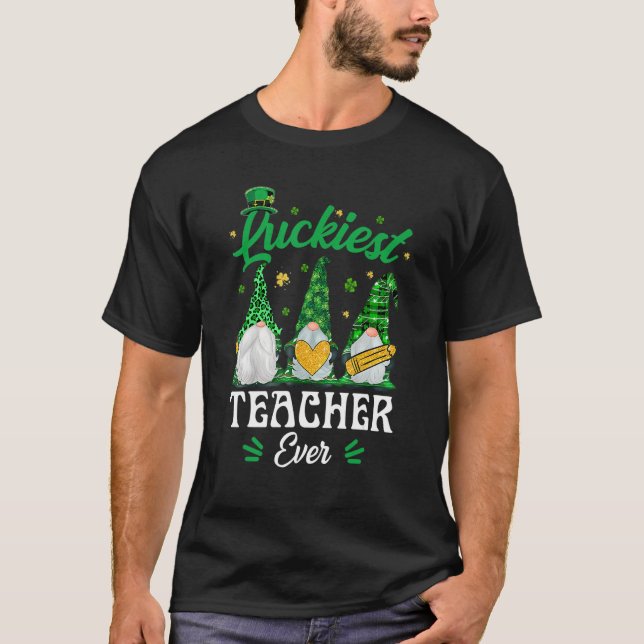 Camiseta Luckiest Teacher Ever Funny Gnomies St Patrick's D (Frente)