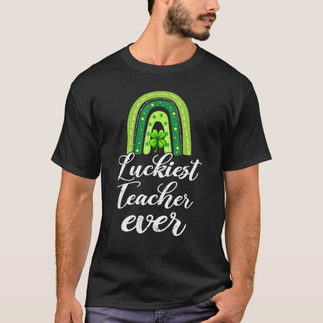 Camiseta Luckiest Teacher Ever Rainbow St Patricks Day 2 (Frente)
