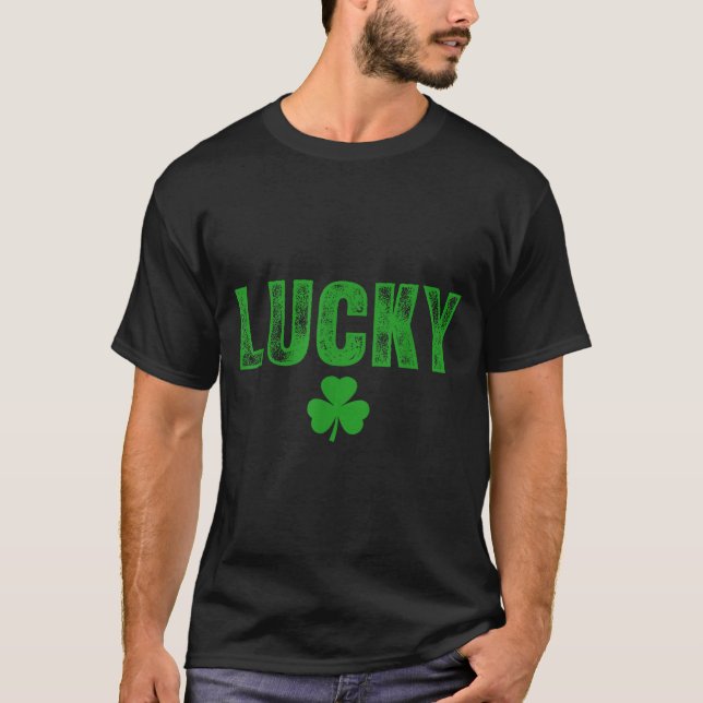 Camiseta Lucky And Lucky Forer St Patricks Day  (Frente)