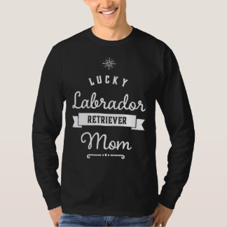 Camiseta Lucky Labrador Retriever Mãe Para Mamãe Orgulhosa