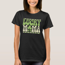 Camiseta Lucky Mama Shamrock Rua. Dia de Patrick