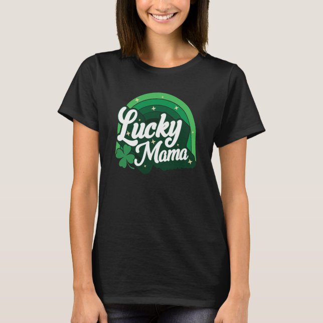 Camiseta Lucky Mama Shamrock Women St Patrick's Day Ireland (Frente)