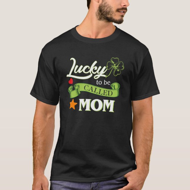 Camiseta Lucky To Be Called Mom St Patrick's Day Baby Annou (Frente)