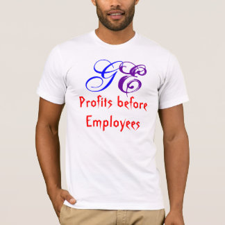 Camiseta Lucros antes dos empregados, GE