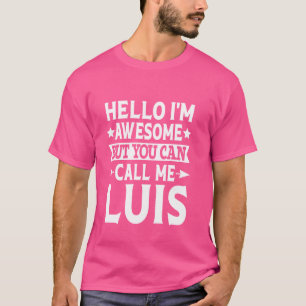 Camiseta Luis Surname Me Chame De Sobrenome Da Equipe Luis 