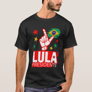 Camiseta Lula Presidente Brasil Lula Presidente Brasil