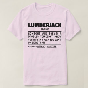 Camiseta Lumberjack Noun Humorista Woodsman Legal Padre