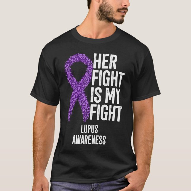 Camiseta Lupus Eritematoso Sistêmico A Luta É Minha Luta (Frente)