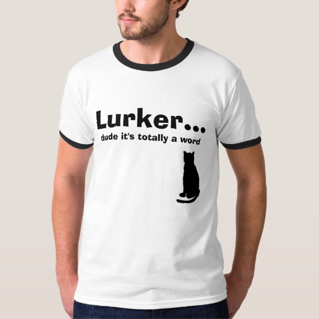 Camiseta Lurker… , gajo é totalmente uma palavra, gato (Frente)