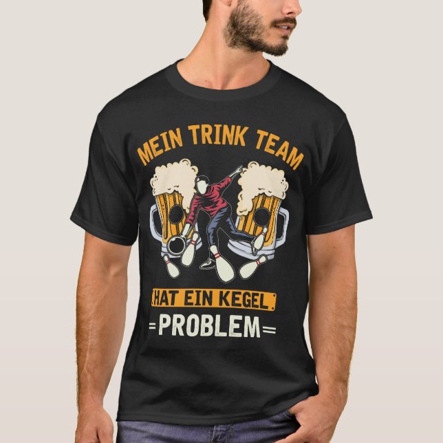 Camiseta Lustiges Kegel Team Bier Trinken Kegeln (Frente)