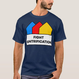Camiseta Luta contra a Gentrância