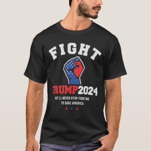Camiseta Luta Contra A Luta! Trump 2024 Defenda Nossos Valo