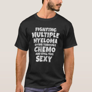 Camiseta Luta Contra O Mieloma Múltiplo Através Da Chemo St