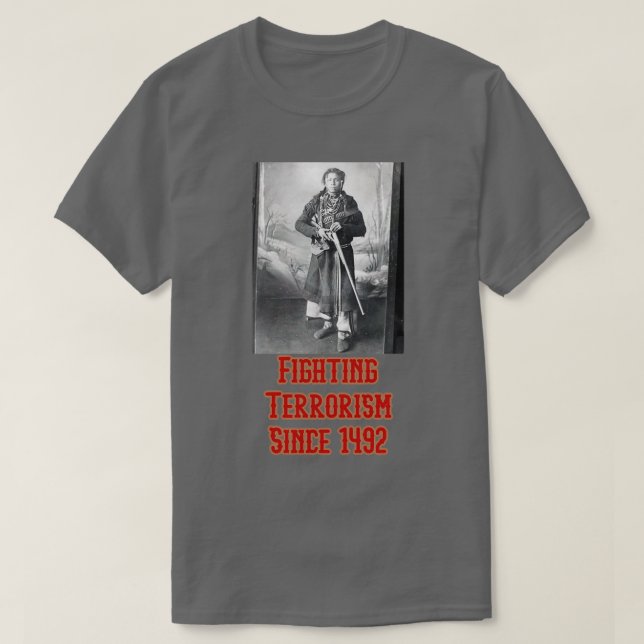 Camiseta Luta Contra O Terrorismo Desde 1492  (Frente do Design)
