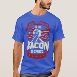 Camiseta Luta De Braço É Bacon De Esportes