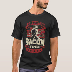 Camiseta Luta De Braço É Bacon De Esportes