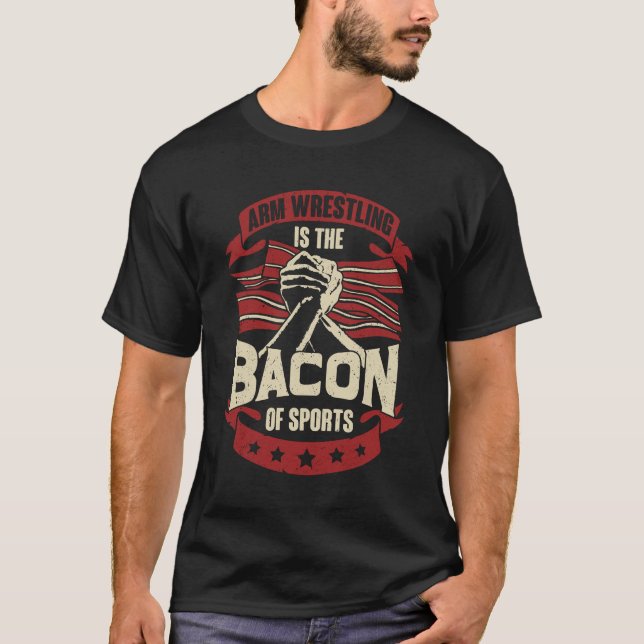 Camiseta Luta De Braço É Bacon De Esportes (Frente)
