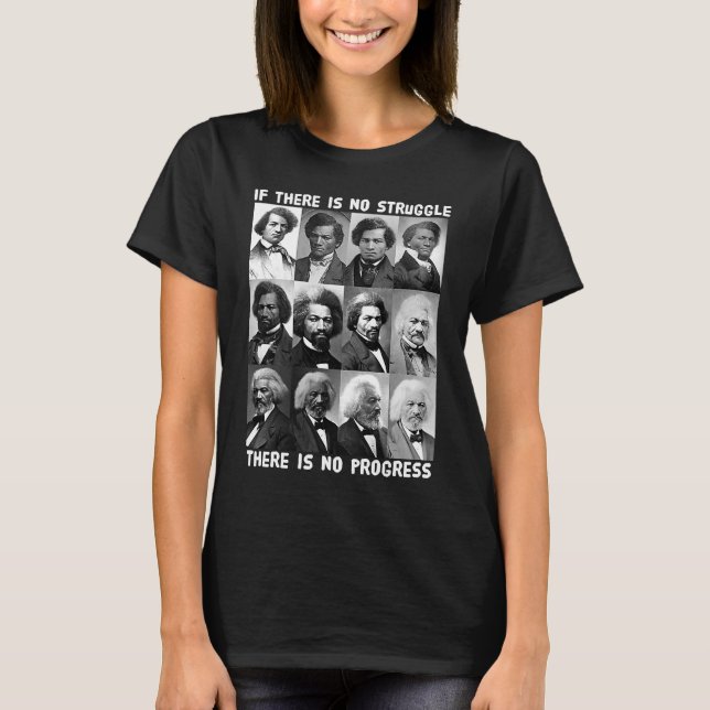 Camiseta Luta e progresso da vida de Frederick Douglass Bla (Frente)