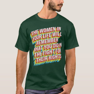 Camiseta Luta Pelos Direitos Das Mulheres