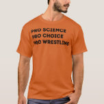 Camiseta Luta Pro Science Pro Choice Pro<br><div class="desc">Pro Science Pro Choice Pro Luta.</div>