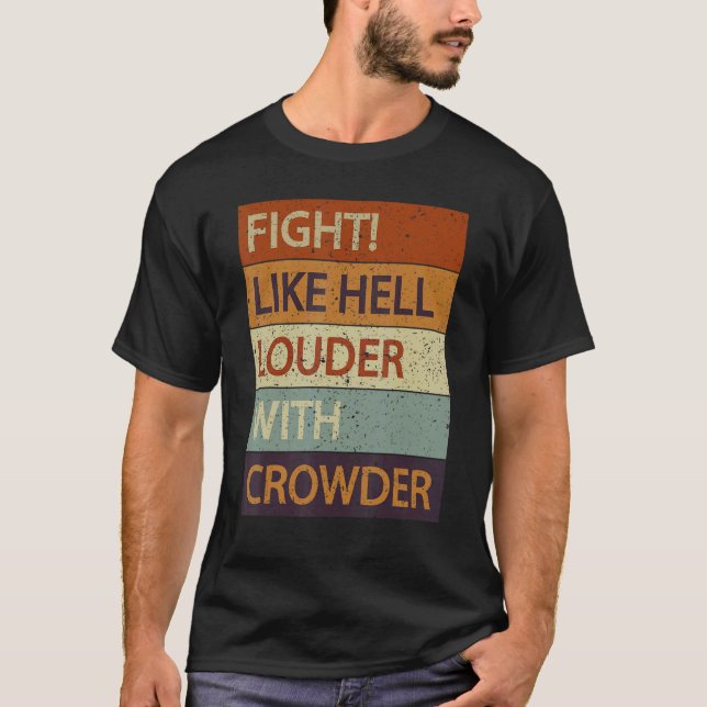 Camiseta Lutar Como O Inferno Mais Alto Com A Multidão (Frente)