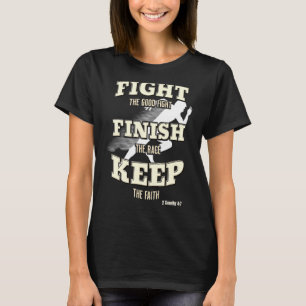 Camiseta Lutar Contra A Boa Luta Acabe Com A Raça Mantenha