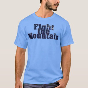 Camiseta Lutar contra a Montanha