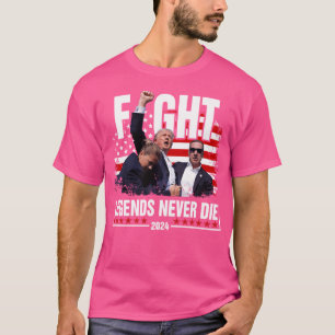 Camiseta Lutar Contra Lendas Nunca Morrer Presidente