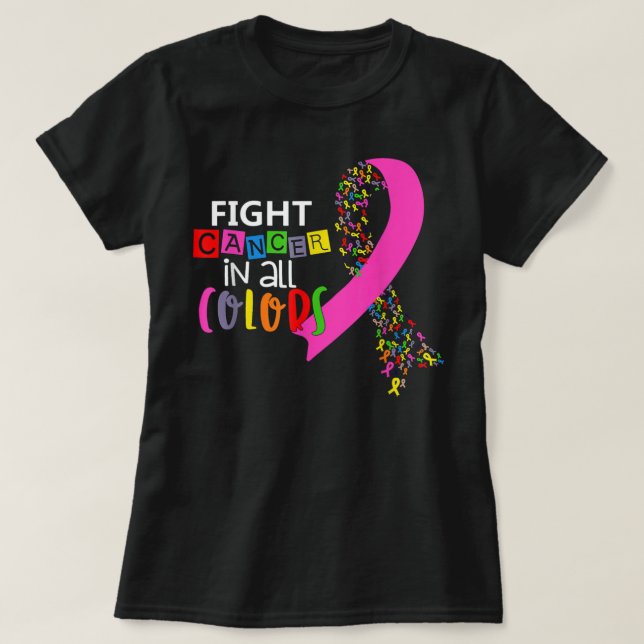 Camiseta Lutar Contra O Cancer Em Todas As Fitas De Cancer  (Frente do Design)