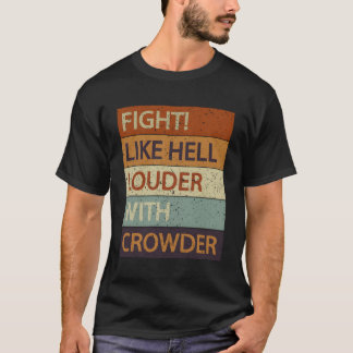 Camiseta Lute Como o Inferno Mais Alto Com Crowder